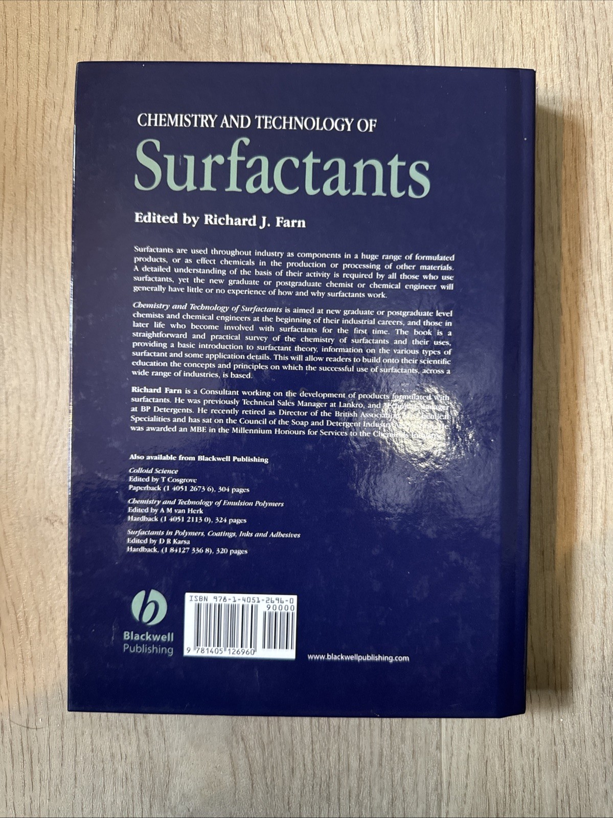 CHEMISTRY AND TECHNOLOGY OF SURFACTANTS: By Richard Farn. Hardcover, 2006