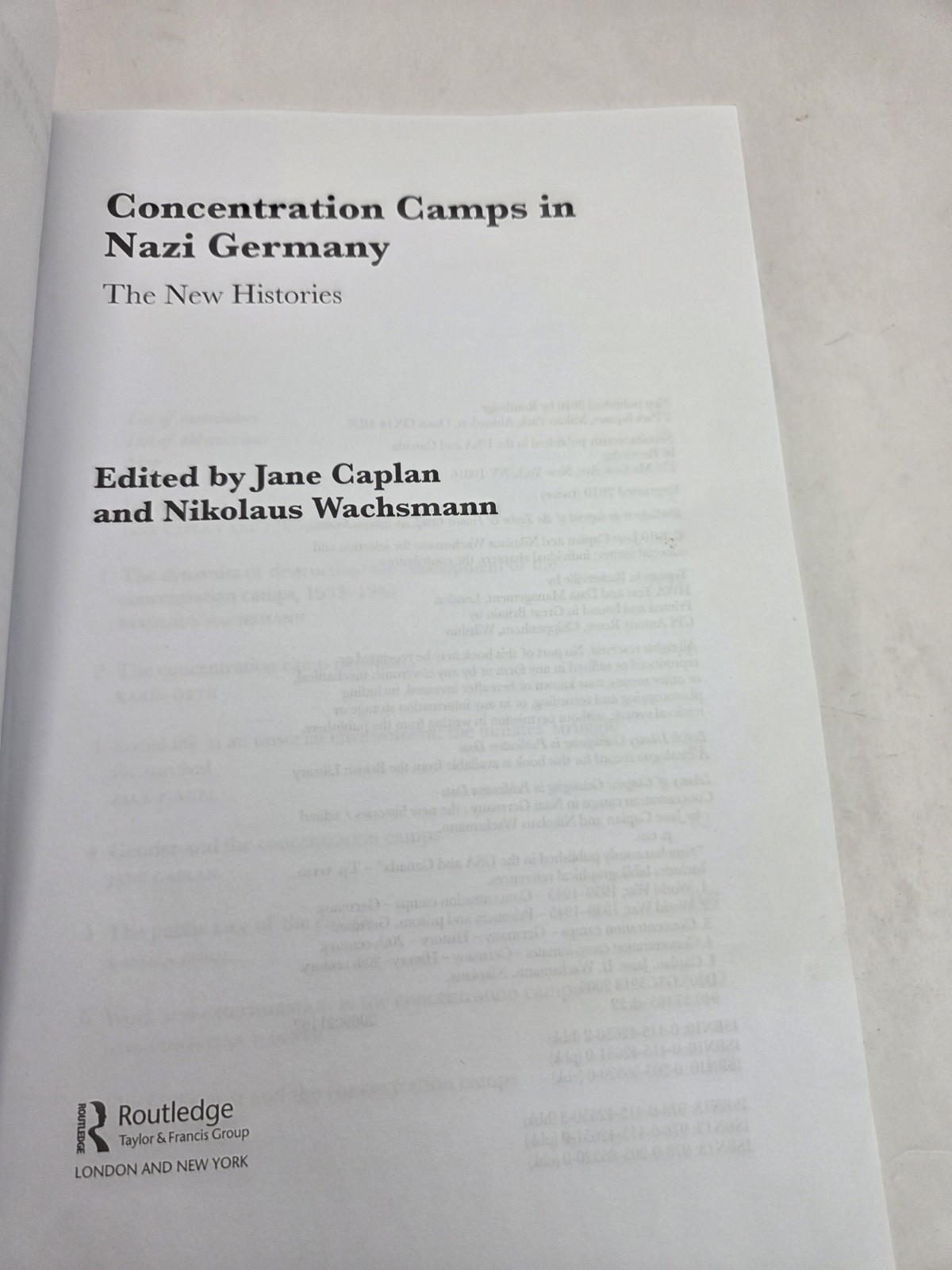 Concentration Camps in Nazi Germany: The New Histories – Jane Caplan +, PB, 2010