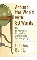 Around the World with 80 Words: The 80 Key Words You Need to Communicate in …