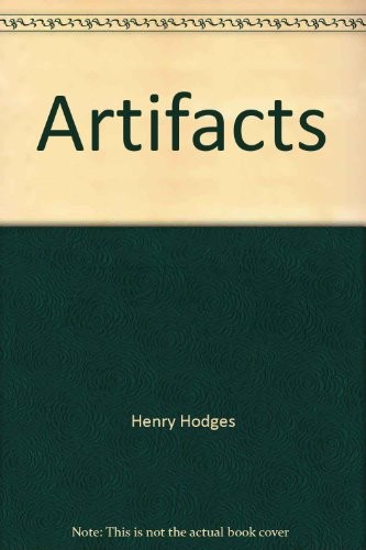 Artifacts: An Introduction to Early Materials and Technology By