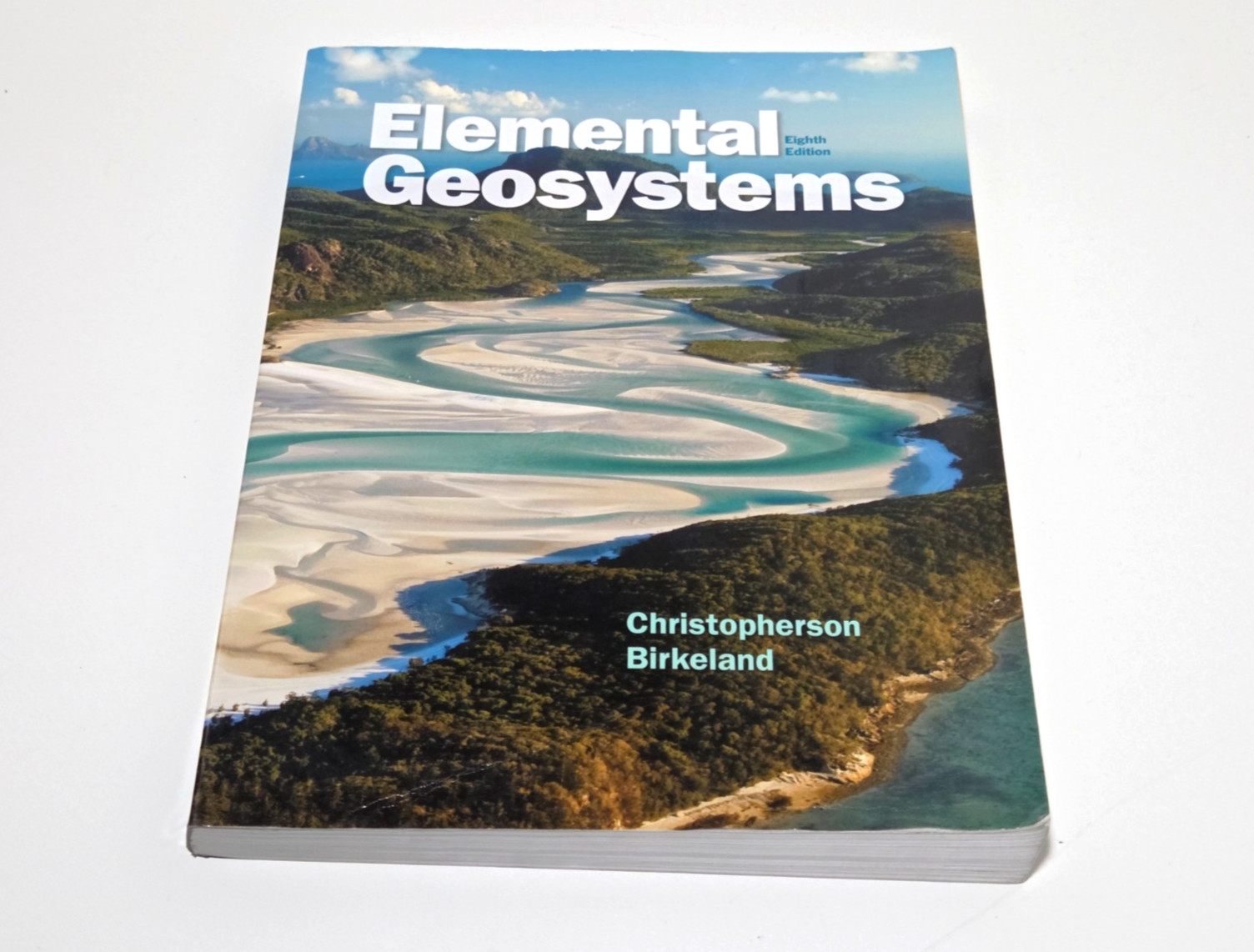 Elemental Geosystems (8th Edition) Paperback – Good Condition