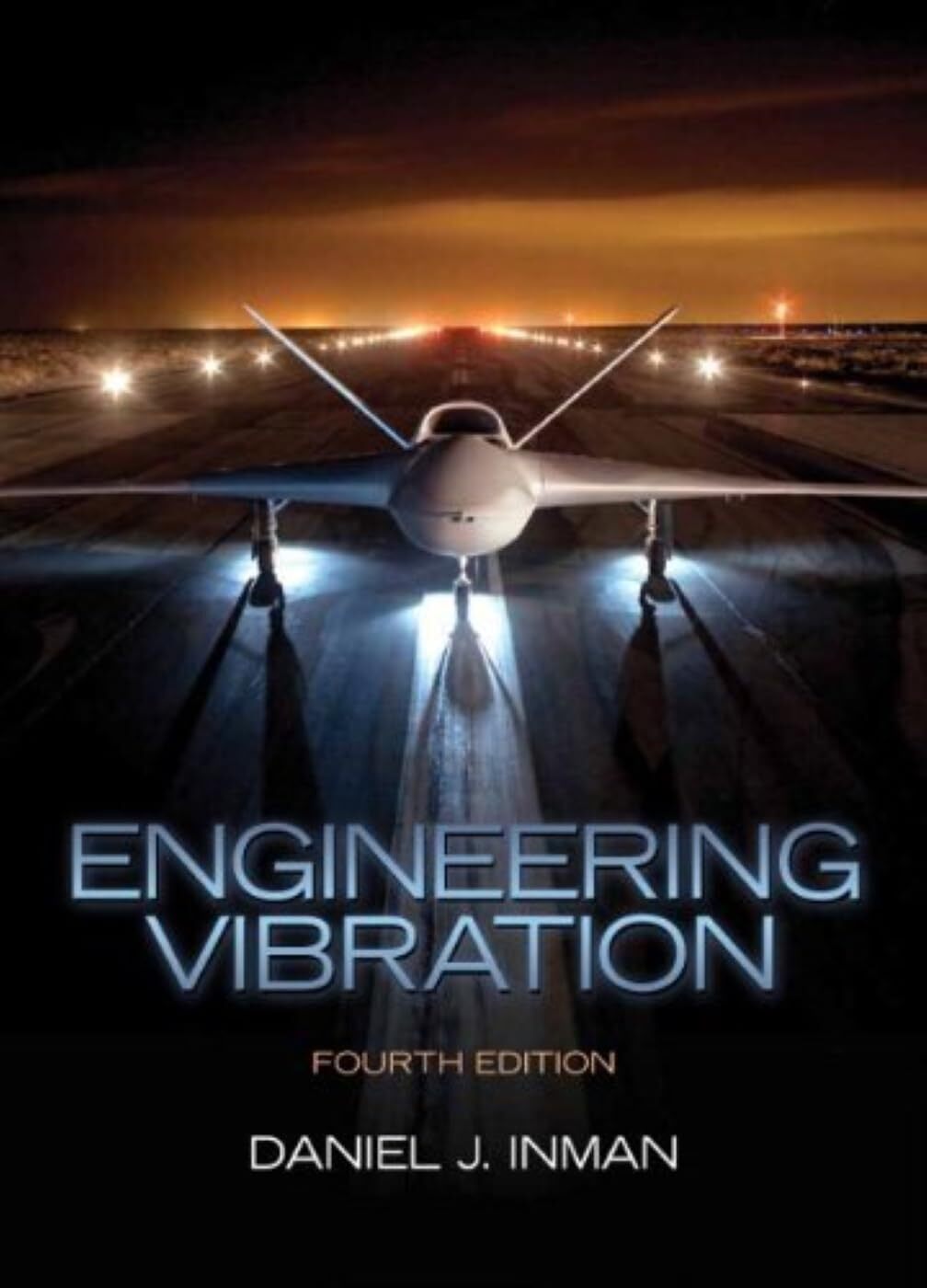 Engineering Vibrations 4Th Ed. by Inman NEW Paperback