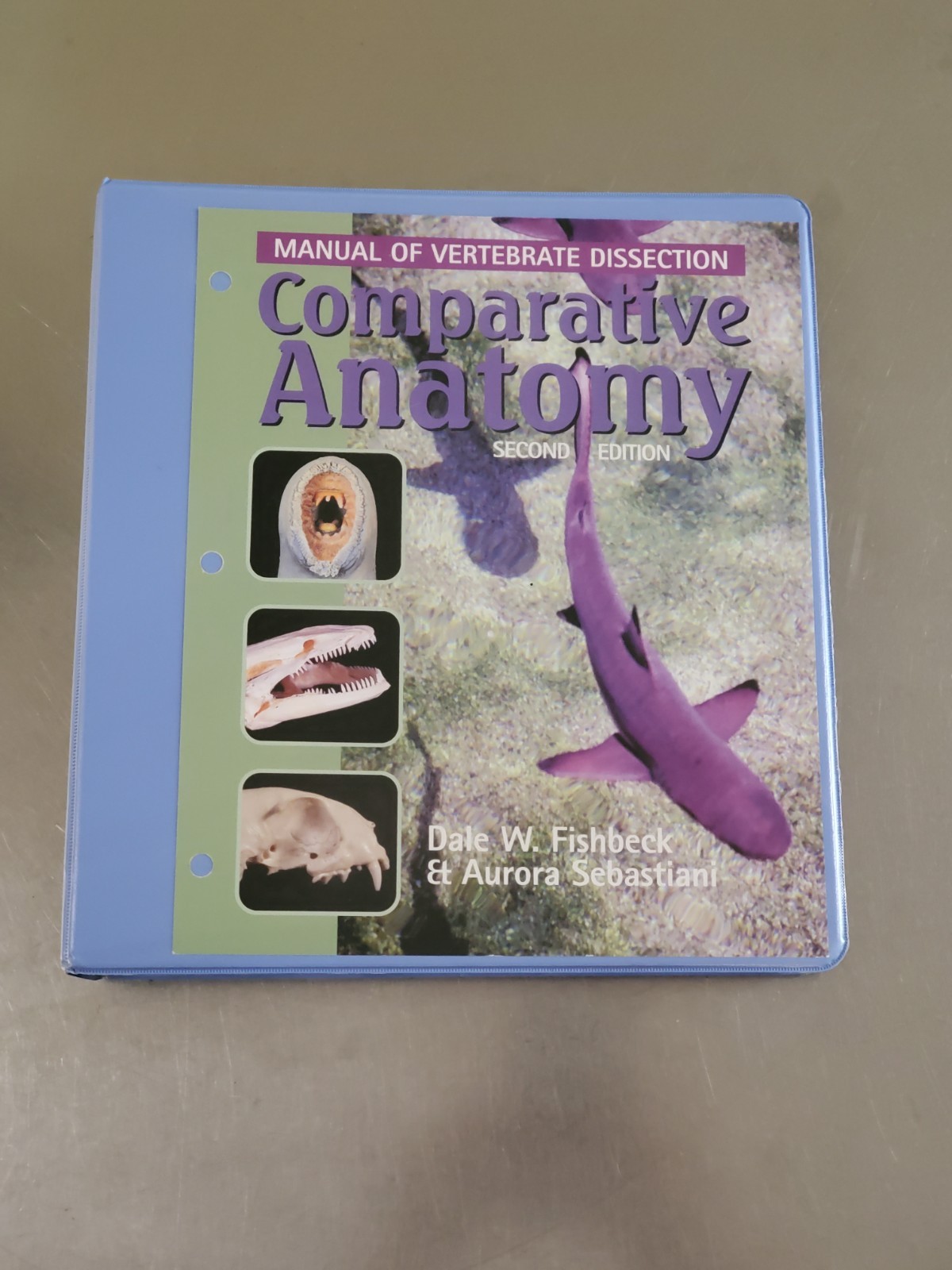Comparative Anatomy: Manual of Vertebrate Dissection Second Edition Textbook