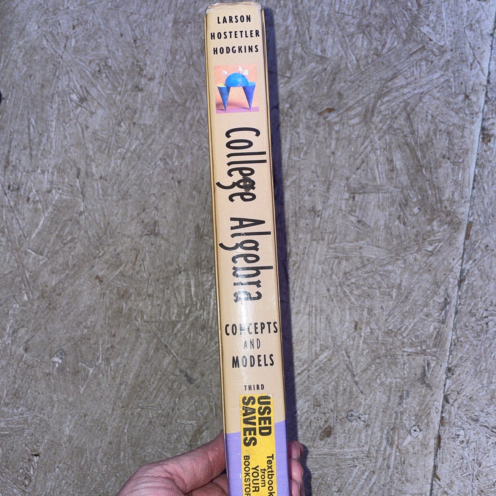 College Algebra : Concepts and Models by Ron Larson (1999, Book, Other, Student