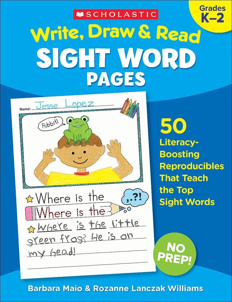 Write, Draw & Read Sight Word Pages: 50 Literacy-Boosting Reproducibles That…