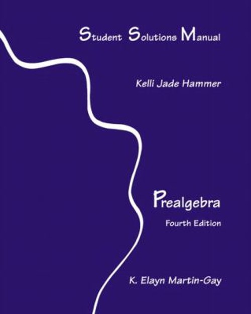Student Solutions Manual: Prealgebra Kelli Jade, Martin-Gay, K. E