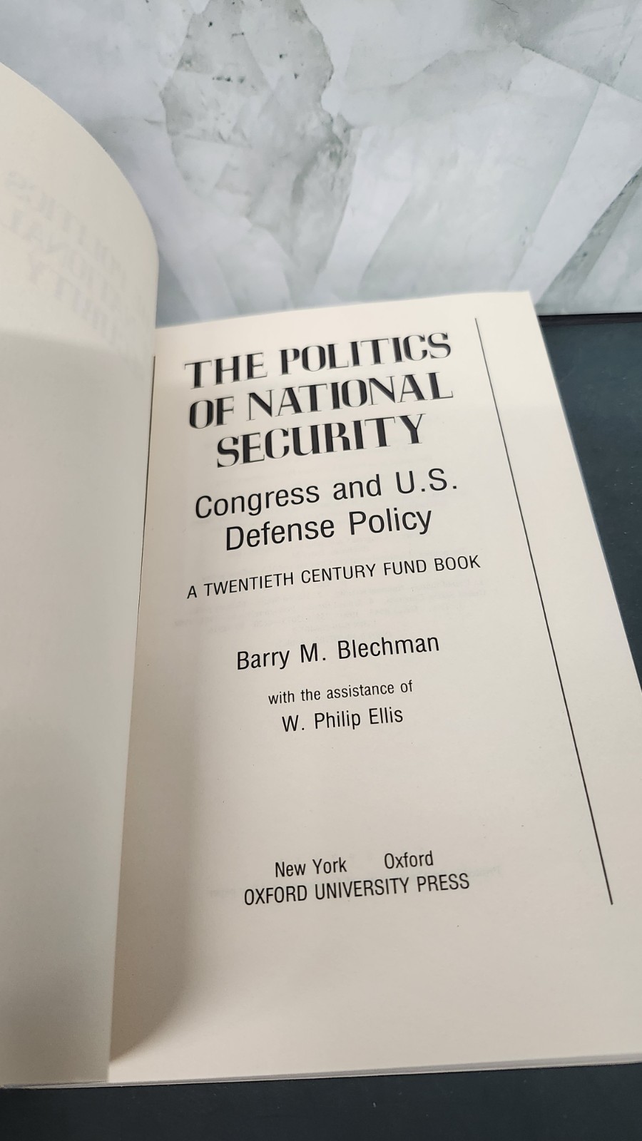 THE POLITICS OF NATIONAL SECURITY (TWENTIETH CENTURY FUND By Barry M. Blechman