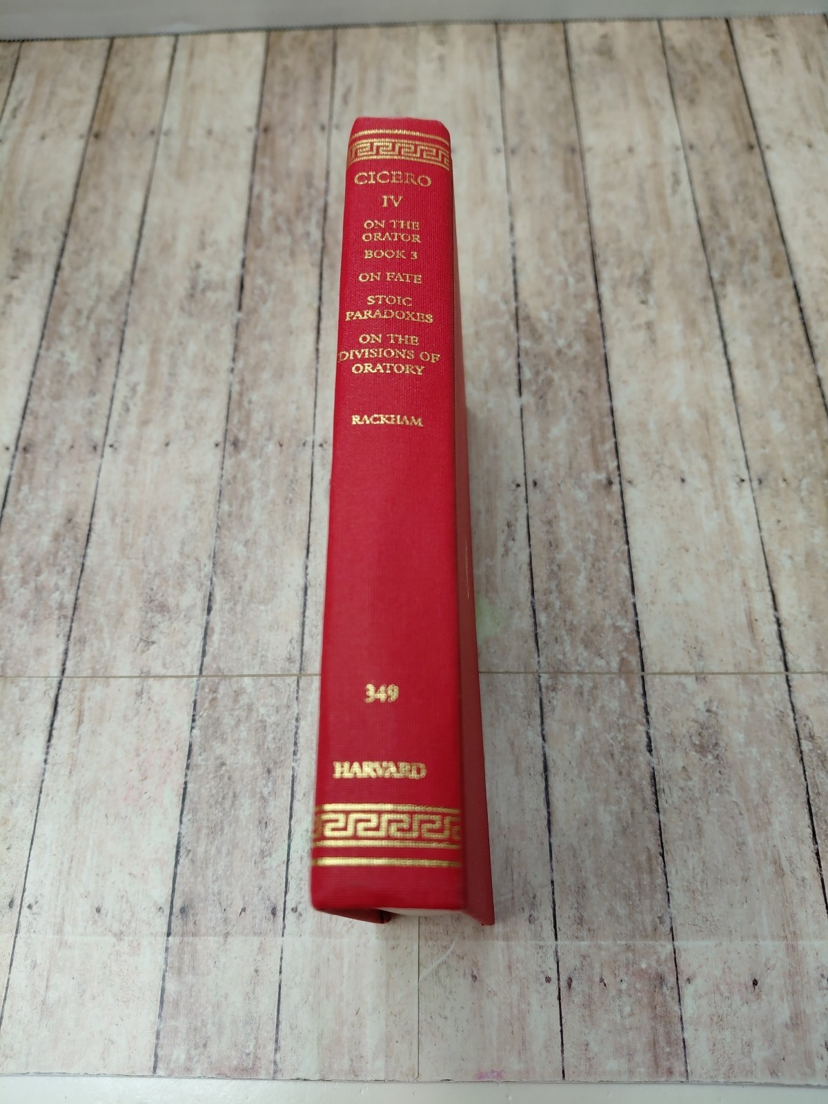 Loeb Classics LCL 349 Cicero IV On the Orator: Book 3. on Fate. Stoic Paradoxes