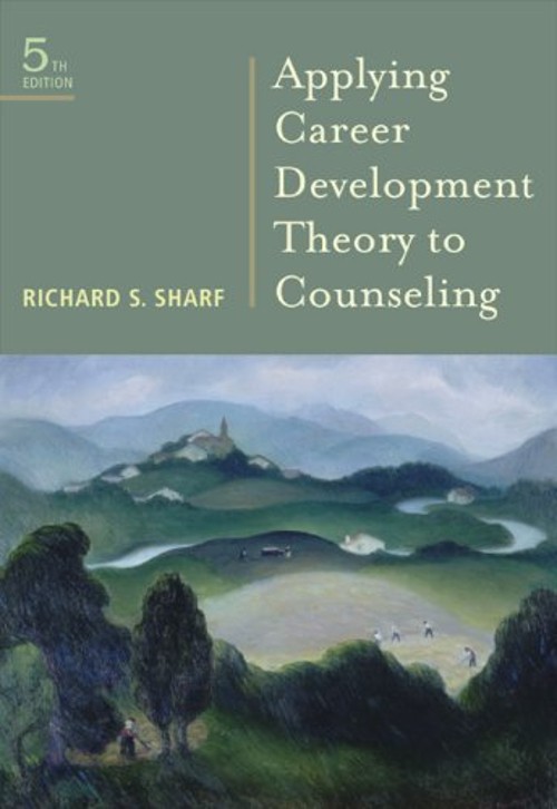 Applying Career Development Theory to Counseling Hardcover Richar